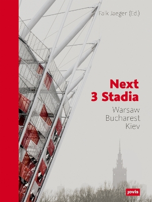 Next 3 Stadia: Warsaw Bucharest Kiev book