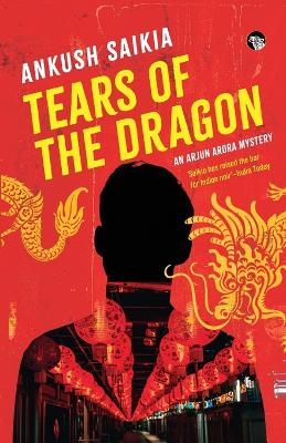 Tears of the Dragon an Arjun Arora Mystery book