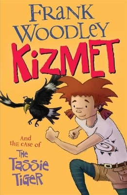 Kizmet And The Case Of The Tassie Tiger book