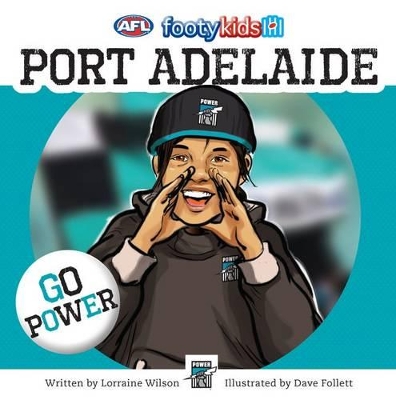 AFL: Footy Kids: Port Adelaide book