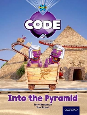 Project X Code: Pyramid Peril Into the Pyramid by Tony Bradman