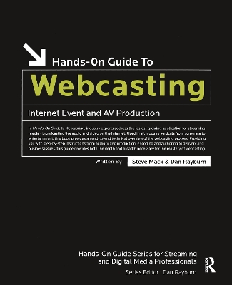 Hands-on Guide to Webcasting book
