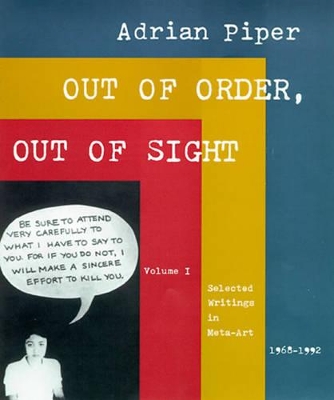 Out of Order, Out of Sight by Adrian Piper