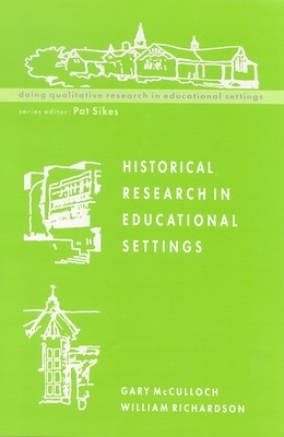 Historical Research in Educational Settings book