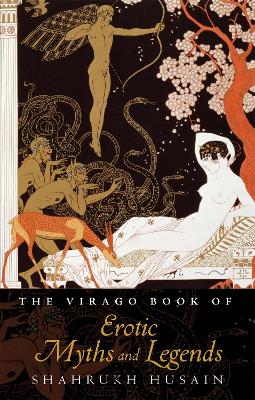 Virago Book Of Erotic Myths And Legends book