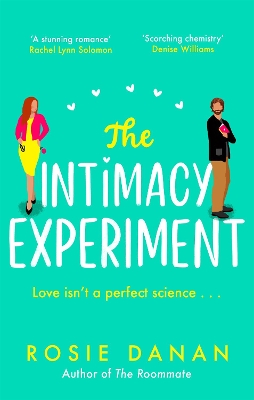 The Intimacy Experiment: the perfect feel-good sexy romcom for 2021 by Rosie Danan