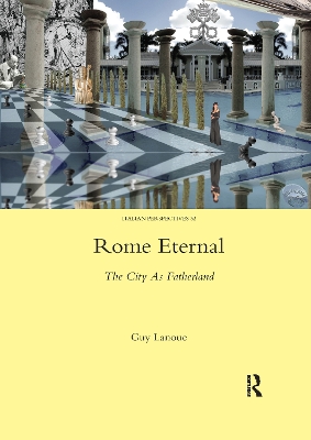Rome Eternal: The City as Fatherland book
