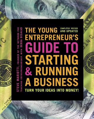 Young Entrepreneur's Guide To Starting And Running A Business by Steve Mariotti