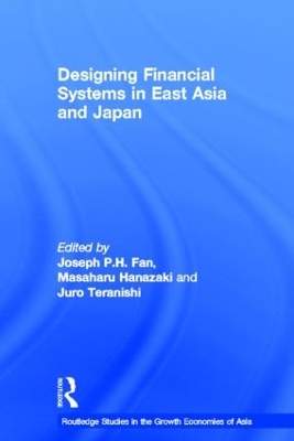 Designing Financial Systems for East Asia and Japan book