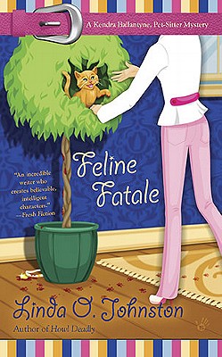 Feline Fatale by Linda O Johnston