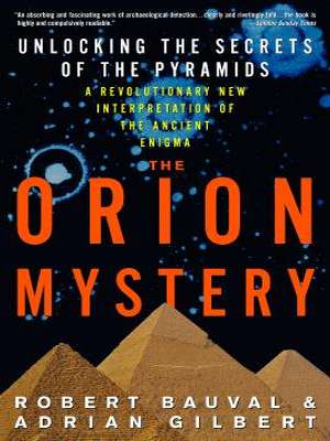 The Orion Mystery by Robert Bauval