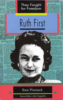 Ruth First: Grade 10 - 12 book