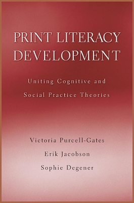 Print Literacy Development by Victoria Purcell-Gates