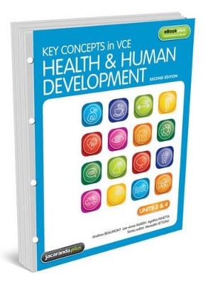 Key Concepts in VCE Health and Human Development Units 3&4 2E Flexi Saver & EBookPLUS book