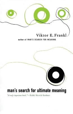 Man's Search For Ultimate Meaning book