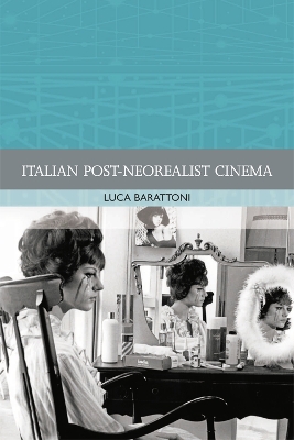 Italian Post-Neorealist Cinema book