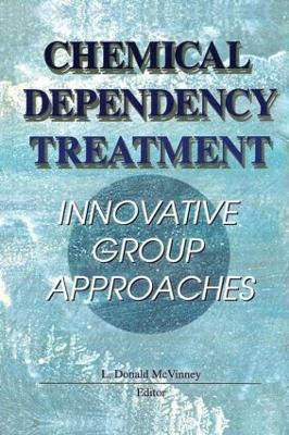Chemical Dependency Treatment by L Donald Mcvinney
