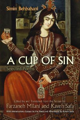 Cup of Sin by Simin Behbahani