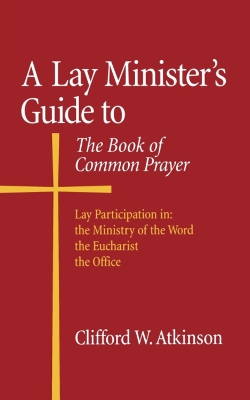 Lay Ministers Guide to the Book of Commo book
