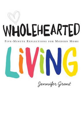 Wholehearted Living book