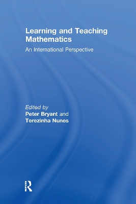 Learning and Teaching Mathematics by Peter Bryant