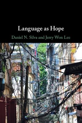 Language as Hope by Daniel N. Silva