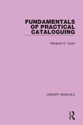 Fundamentals of Practical Cataloguing book