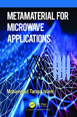 Metamaterial for Microwave Applications by Mohammad Tariqul Islam