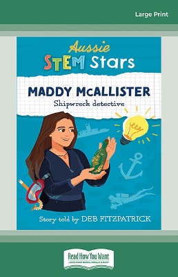 Aussie STEM Stars: Maddy McAllister: Shipwreck Detective book