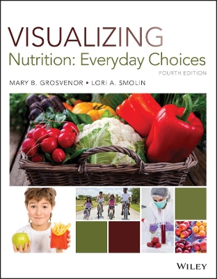 Visualizing Nutrition by Mary B. Grosvenor