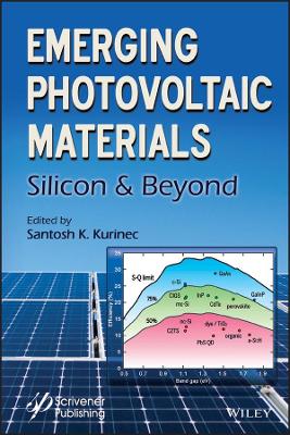 Advanced Photovoltaic Materials by Santosh K. Kurinec