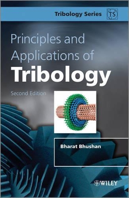 Principles and Applications of Tribology book