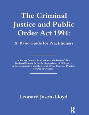 The Criminal Justice and Public Order Act 1994 by Leonard Jason-Lloyd