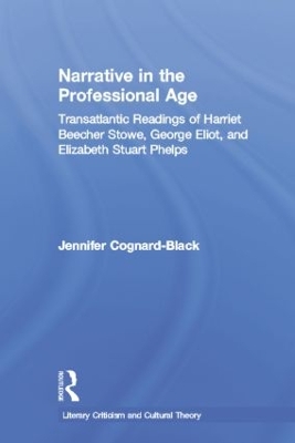Narrative in the Professional Age by Jennifer Cognard-Black