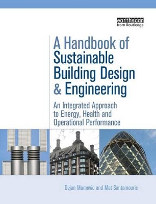 A Handbook of Sustainable Building Design and Engineering by Dejan Mumovic