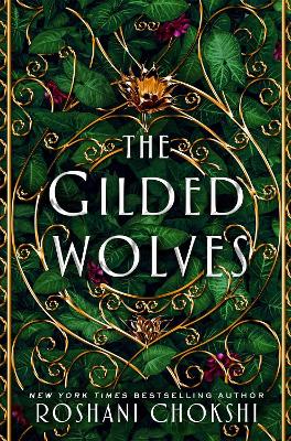 The Gilded Wolves: A Novel book