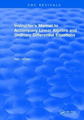 Instructors Manual to Accompany Linear Algebra and Ordinary Differential Equations book