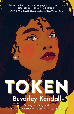 Token: 'A smart, sexy rom-com that had me chuckling from the first page. I loved it' BRENDA JACKSON by Beverley Kendall