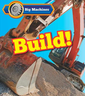 Big Machines Build! book
