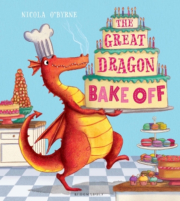 The The Great Dragon Bake Off by Nicola O'Byrne