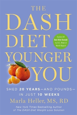 Dash Diet Younger You by Marla Heller