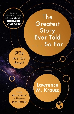 The Greatest Story Ever Told...So Far by Lawrence M Krauss