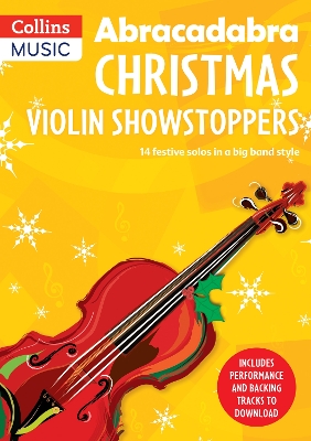 Abracadabra Christmas: Violin Showstoppers book