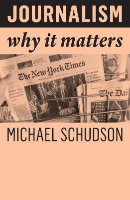 Journalism: Why It Matters book