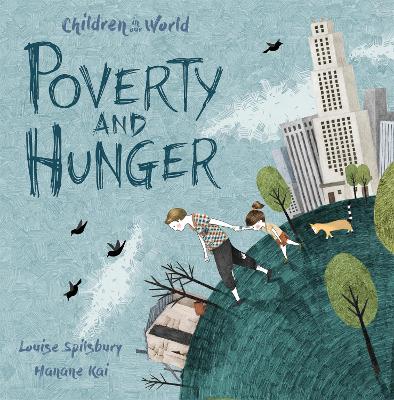 Children in Our World: Poverty and Hunger book