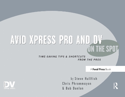 Avid Xpress Pro and DV On the Spot book
