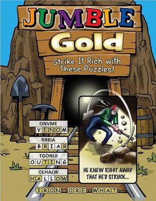 Jumble(r) Gold: Strike It Rich with These Puzzles! book