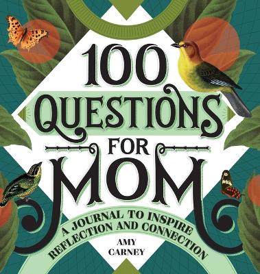 100 Questions for Mom book