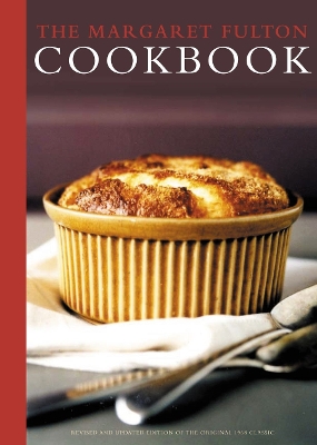 The Margaret Fulton Cookbook by Margaret Fulton