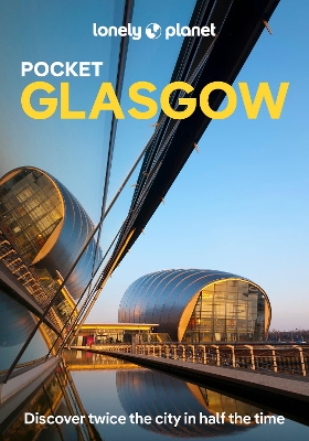 Lonely Planet Pocket Glasgow by Lonely Planet